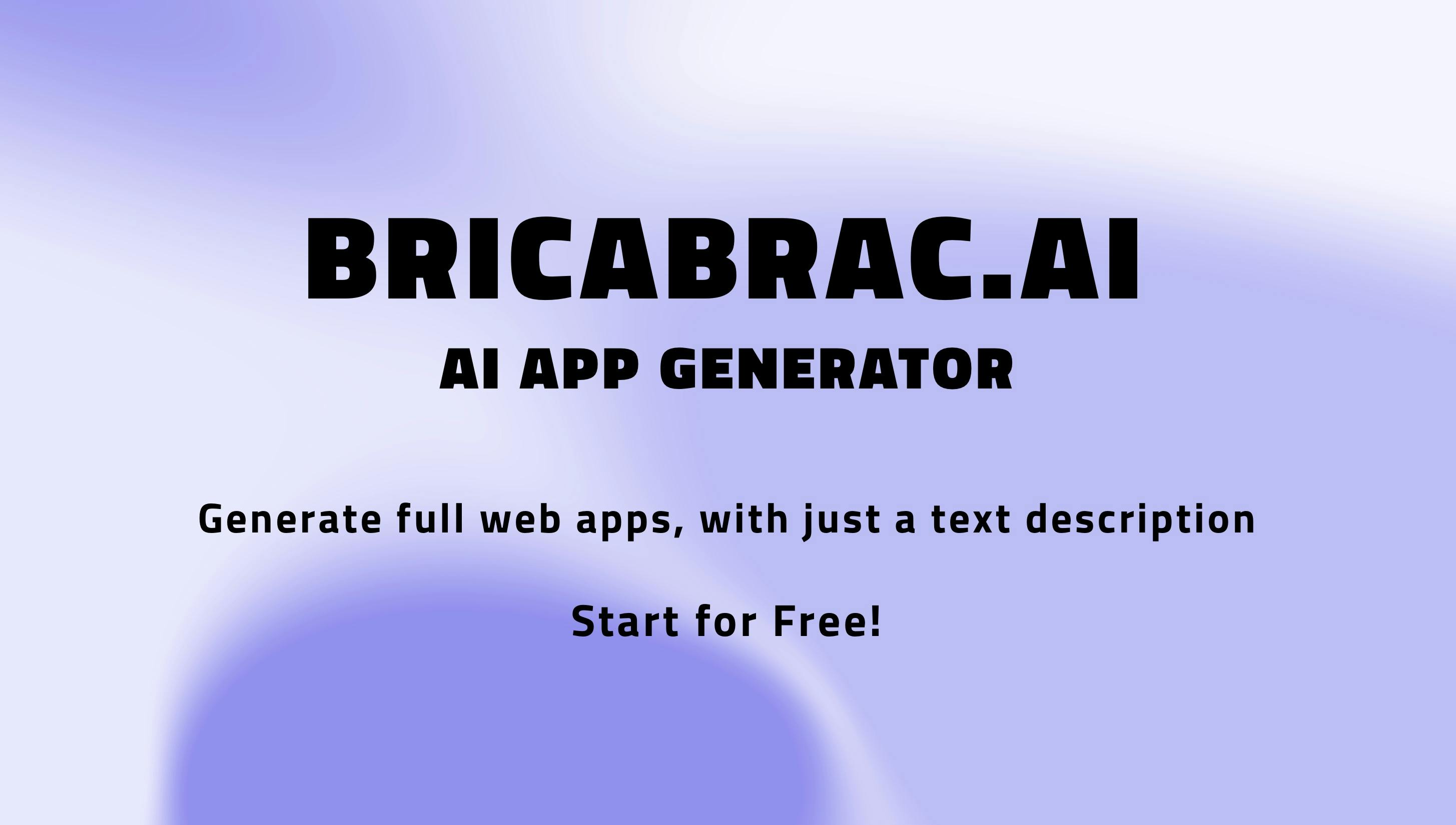 Bricabrac AI: Generate Web Apps from a Text Description