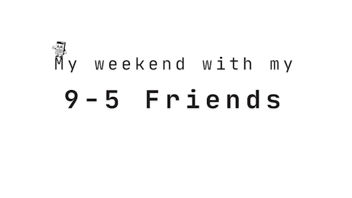Cover image for post "A weekend in my life as a Cofounder"