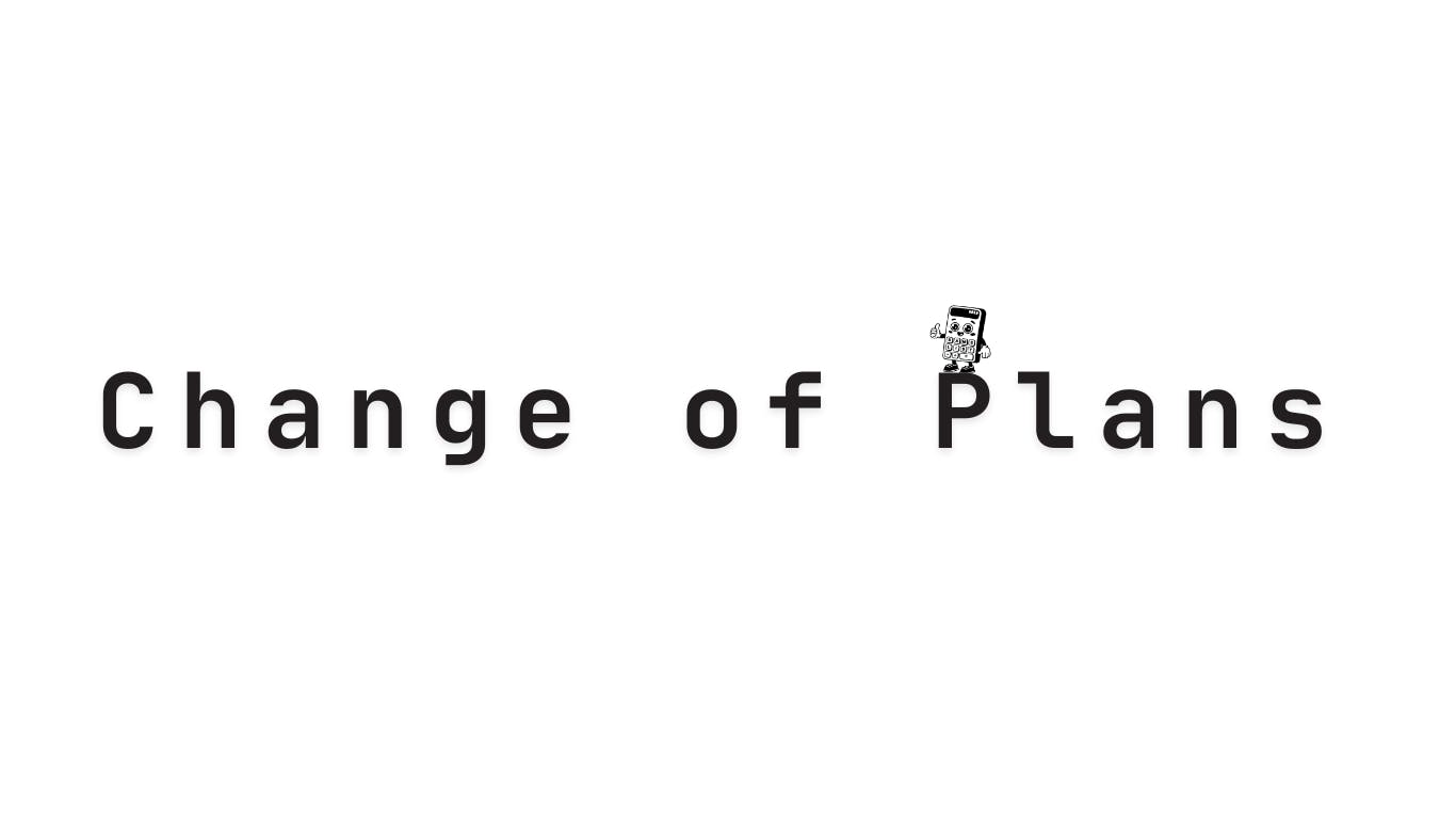 Cover image for post "Change of Plans"