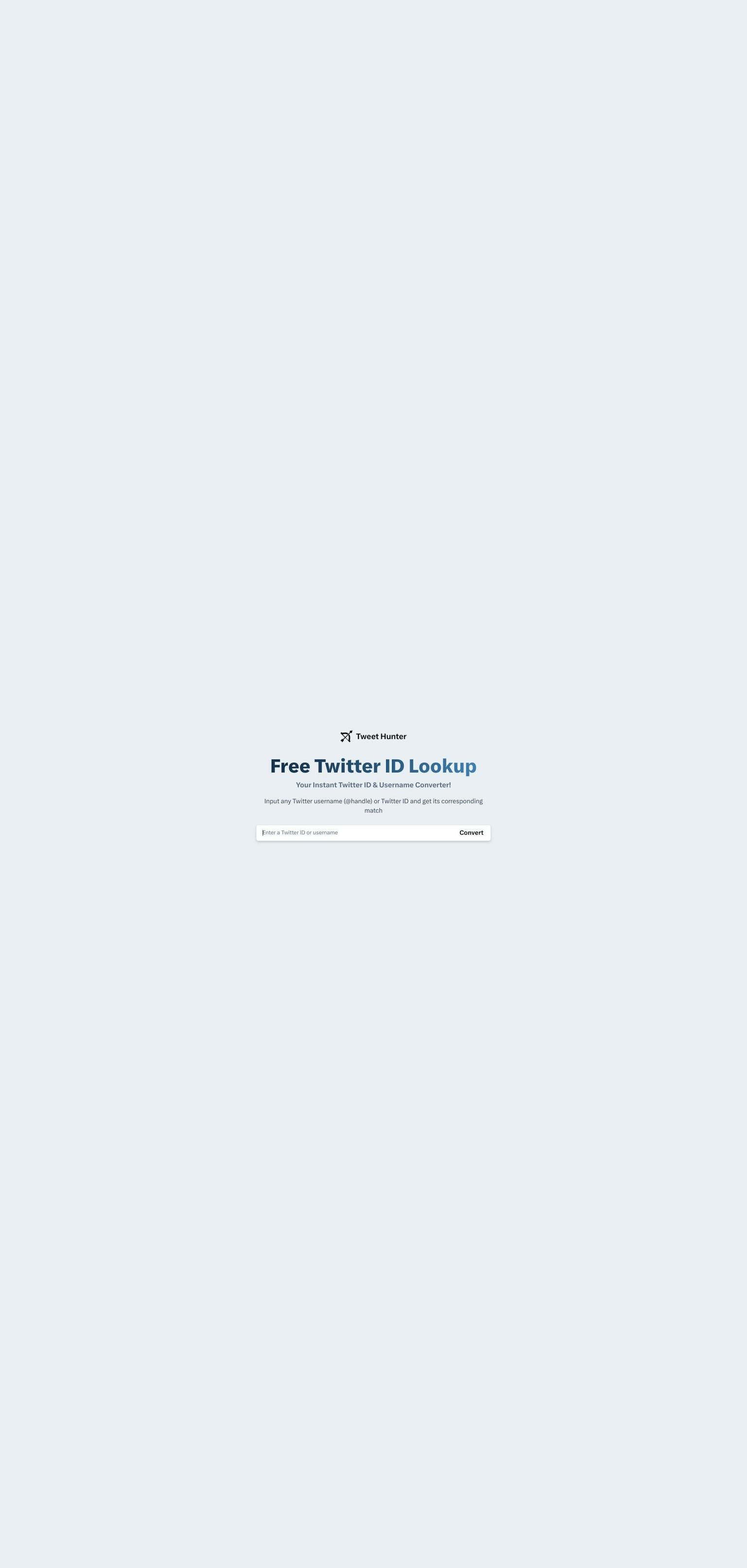 Screenshot of Twitter ID converter by Tweet Hunter