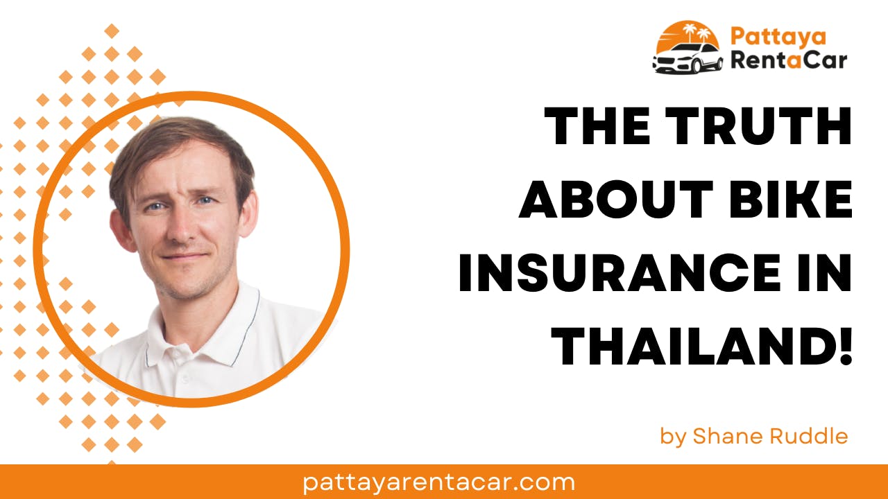 Ampere ekstremister Motley The Truth about Bike Insurance in Thailand | Pattaya Rent a Car