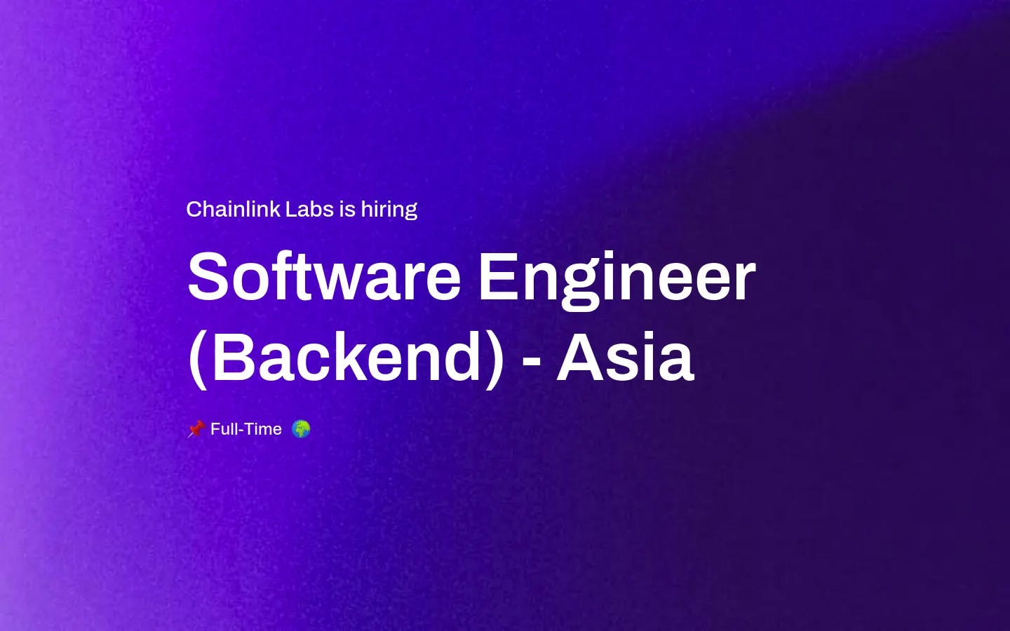 Software Engineer (Backend) Asia at Chainlink Labs Remote 3 Jobs