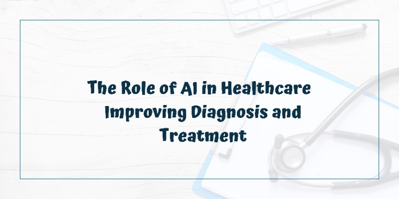 aiTree | The Role of AI in Healthcare : Improving Diagnosis and Treatment