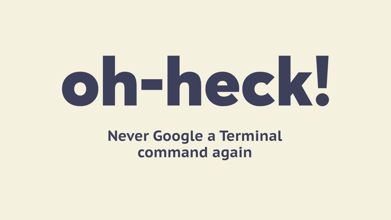 Never Google a Terminal command again