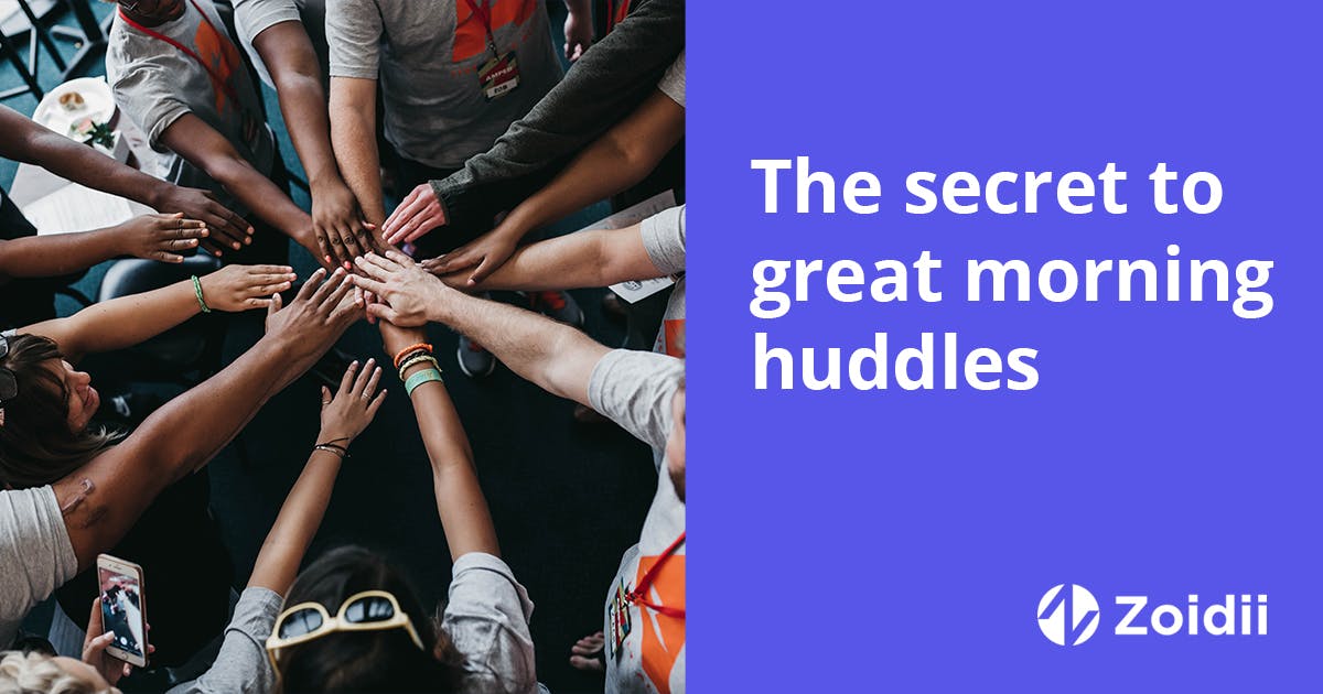 Morning huddles: The key to maximizing employee productivity