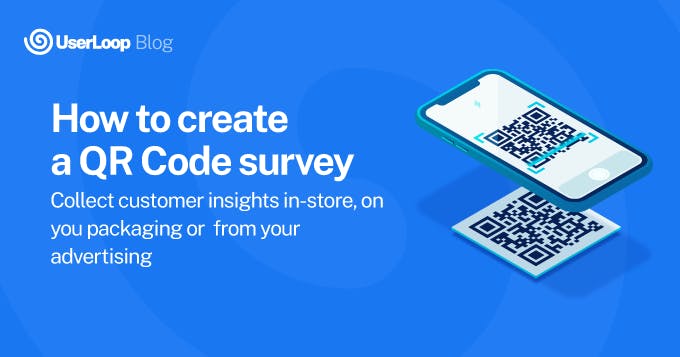 How to create a QR code survey | UserLoop Blog