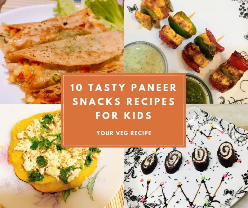 10-tasty-paneer-snacks-recipes-for-kids-your-veg-recipe