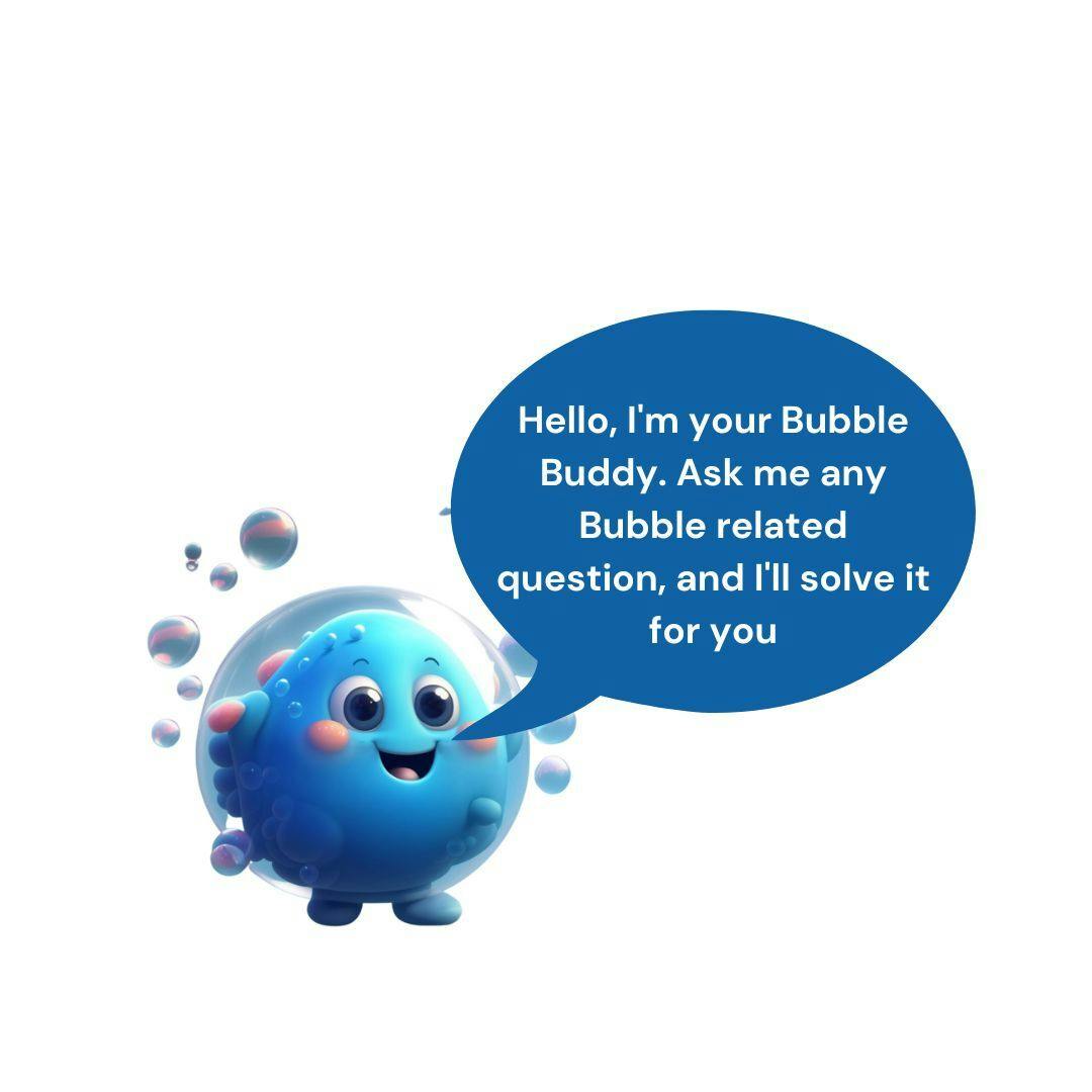 Bubble buddy i solve bubble issues i goodspeed