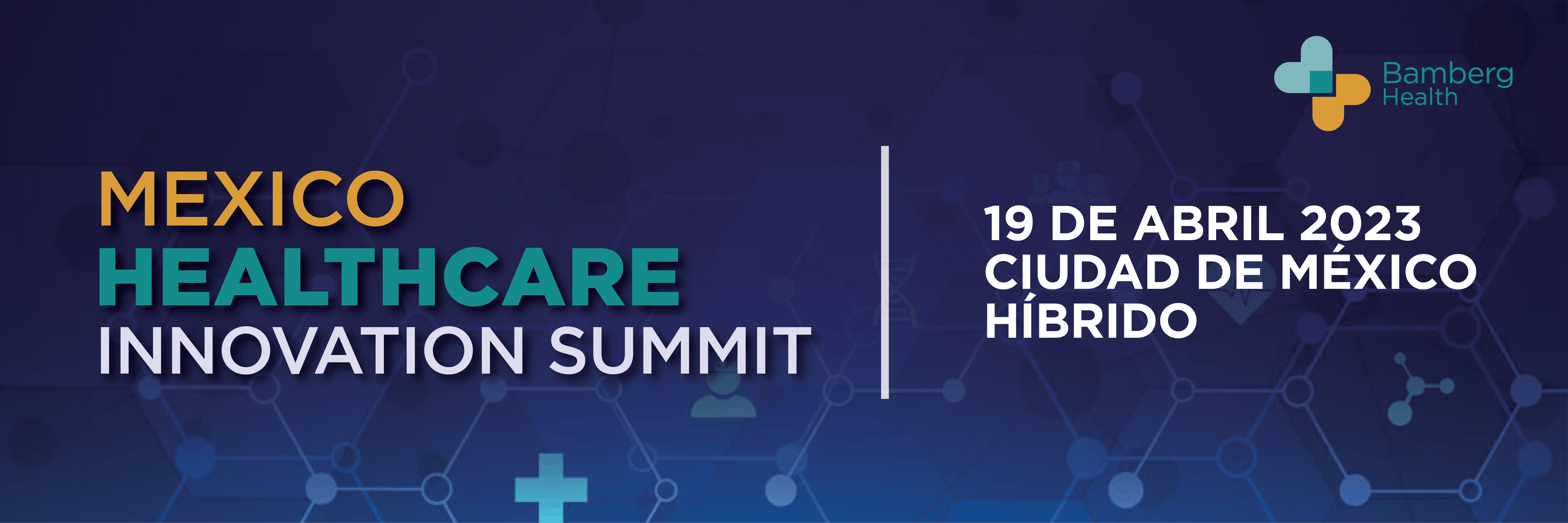 Llega Mexico Healthcare Innovation Summit 2023 a la CDMX