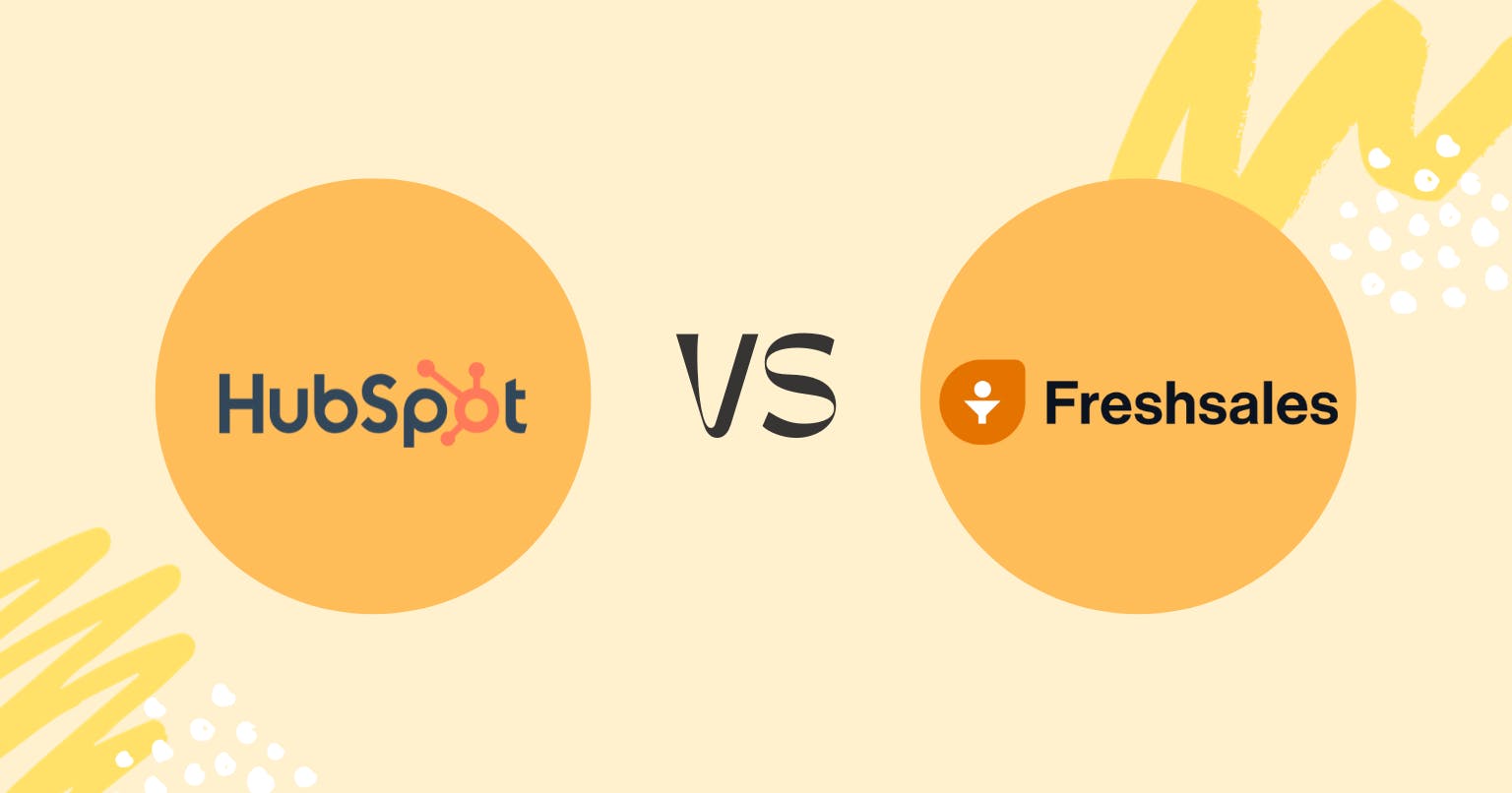 HubSpot vs Freshsales A Comparative Study in CRM Excellence by