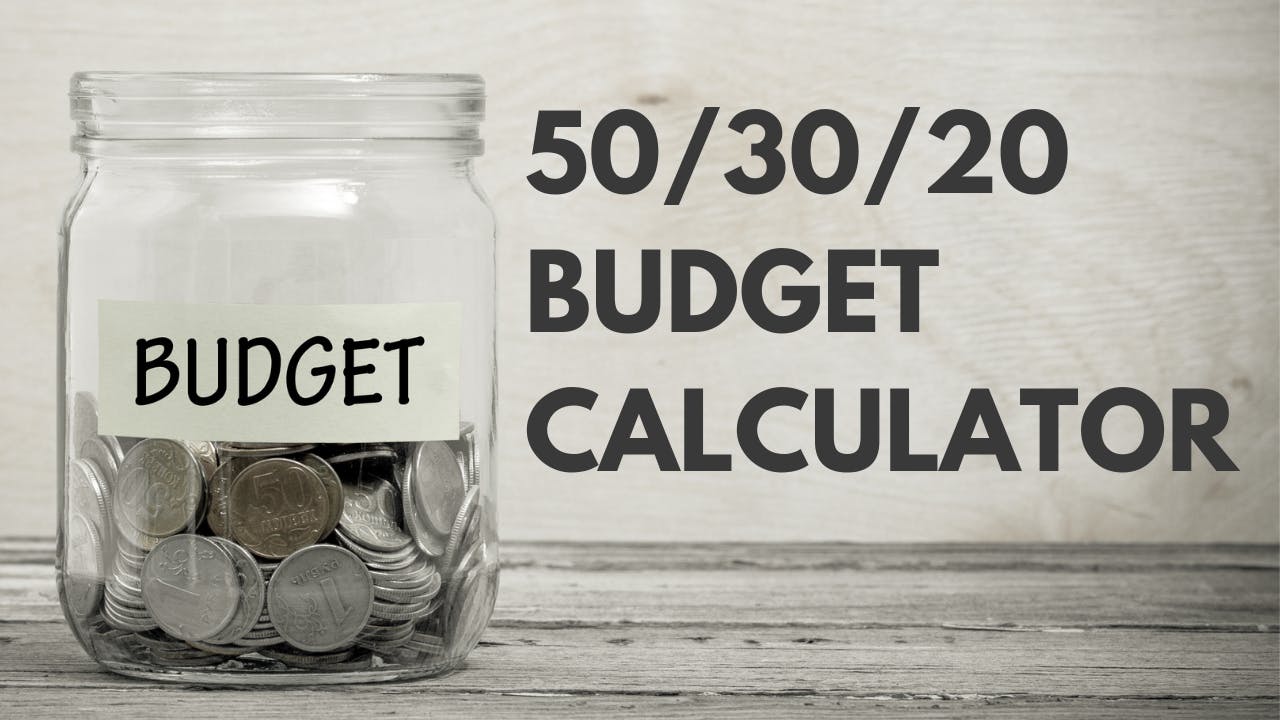 50 30 20 budget calculator much