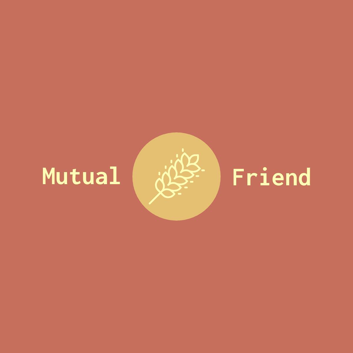 one mutual friend meaning