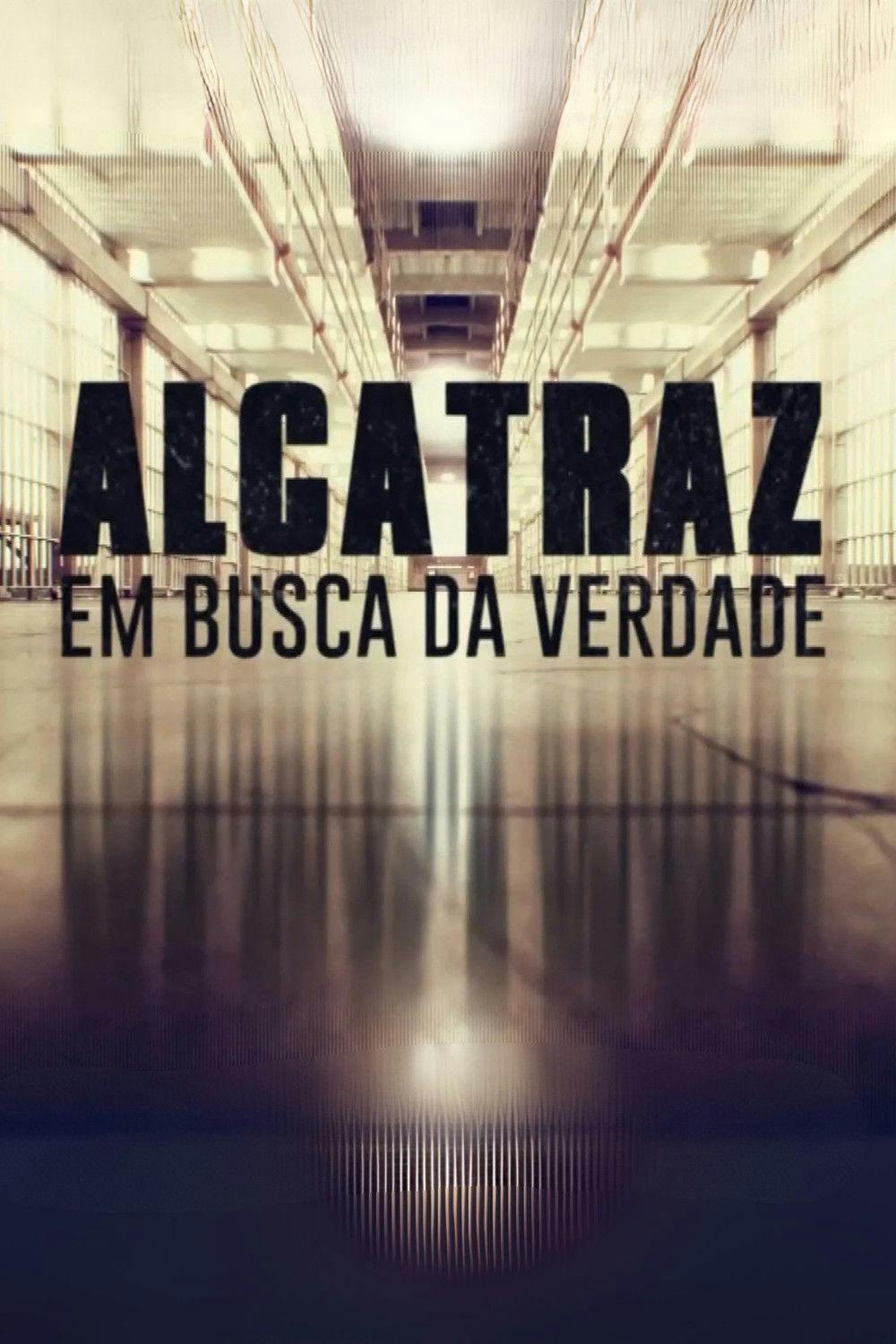 Alcatraz: Em Busca da Verdade poster
