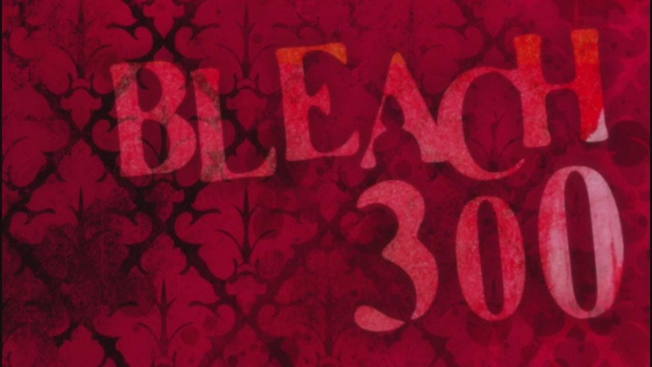 Bleach - episódio 1x300