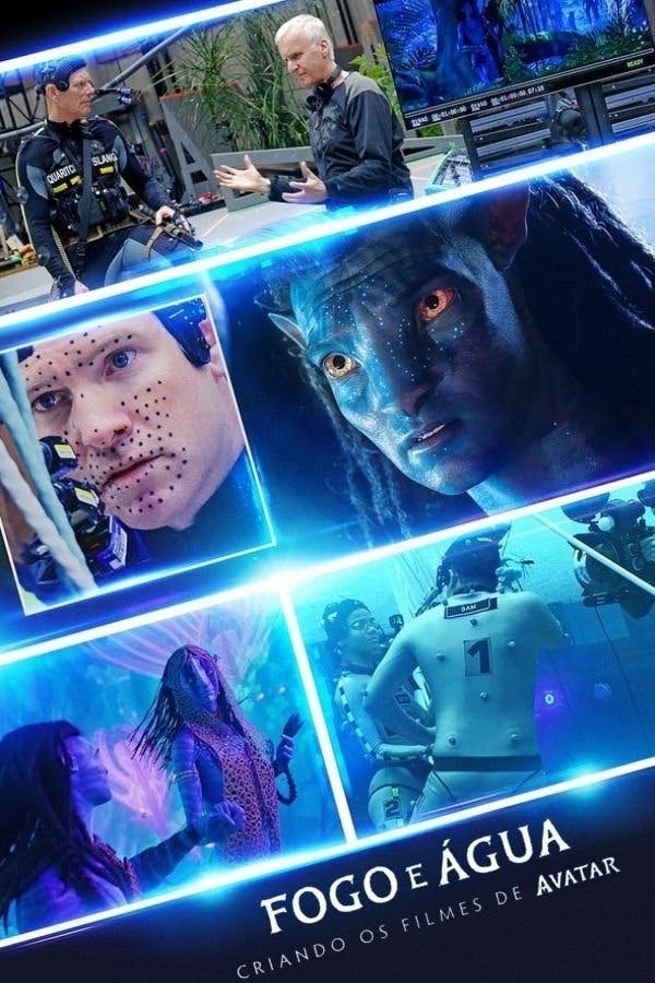 Fogo e Água: Criando os Filmes de Avatar