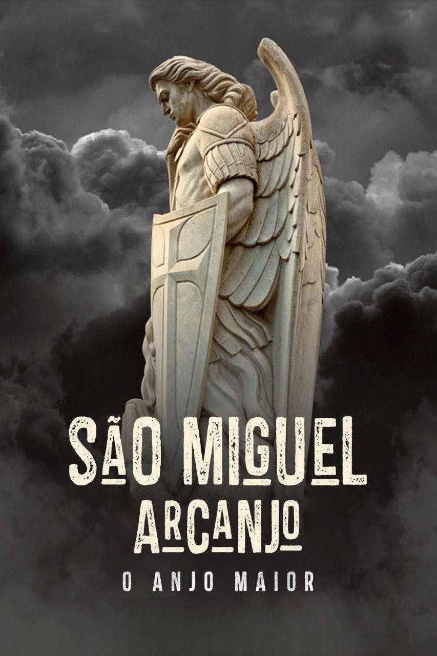 São Miguel Arcanjo - O Anjo Maior