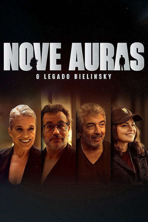Nove Auras - O Legado Bielinsky poster