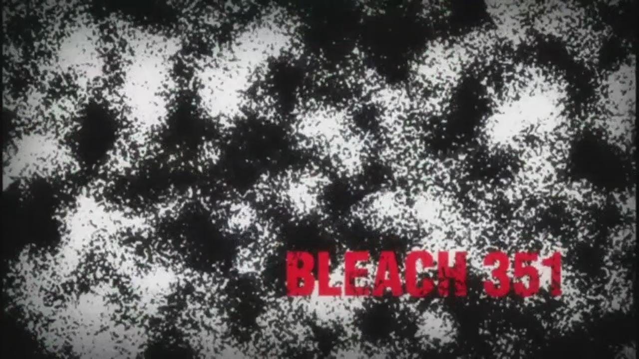 Bleach - episódio 1x351