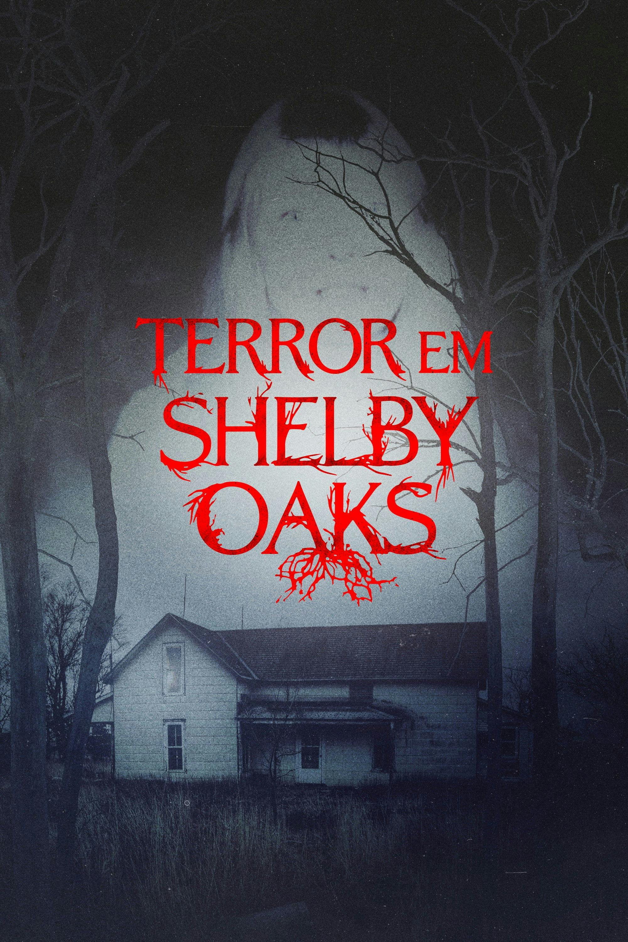 Terror em Shelby Oaks
