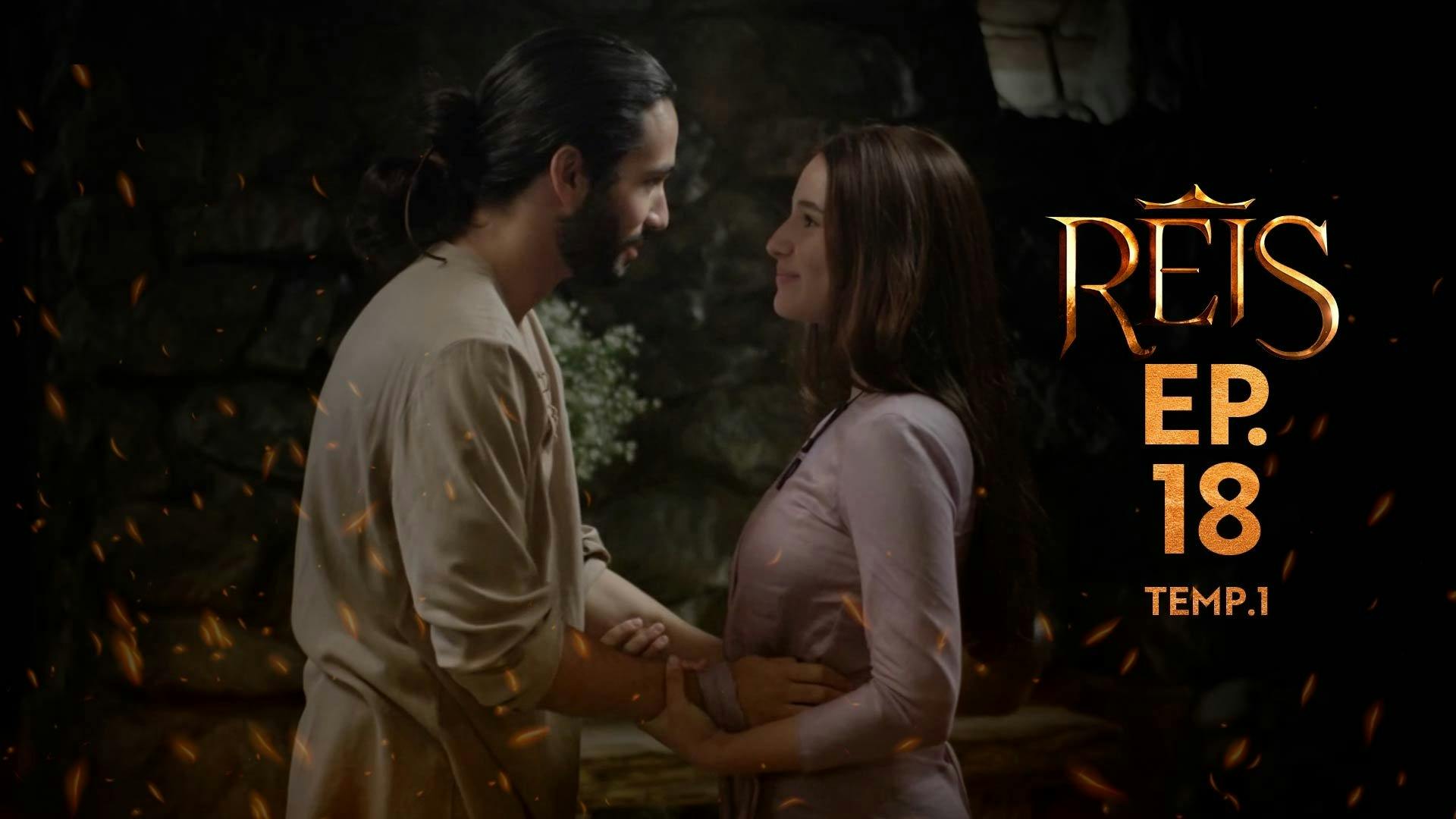 Reis - episódio 1x18