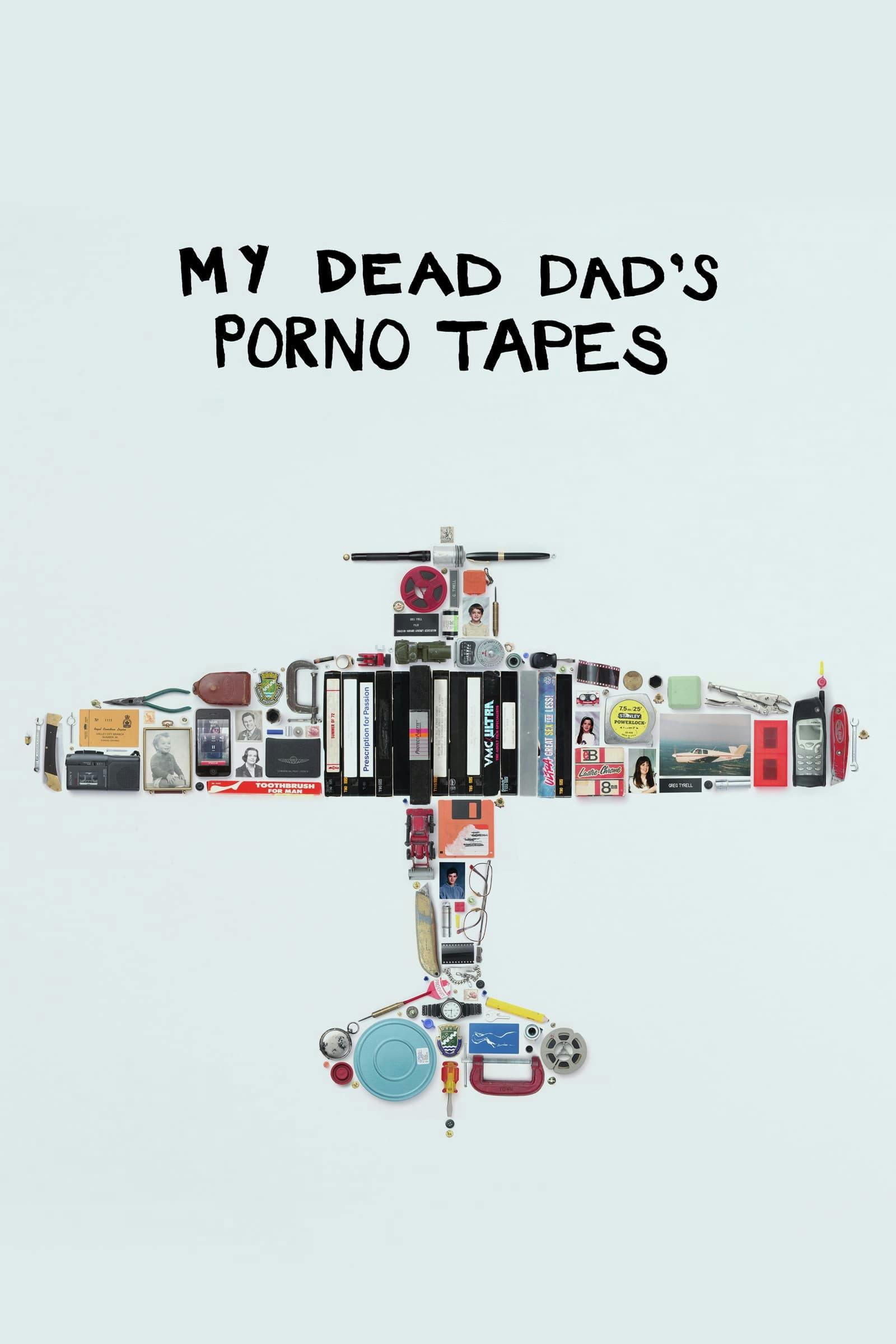 My Dead Dad’s Porno Tapes