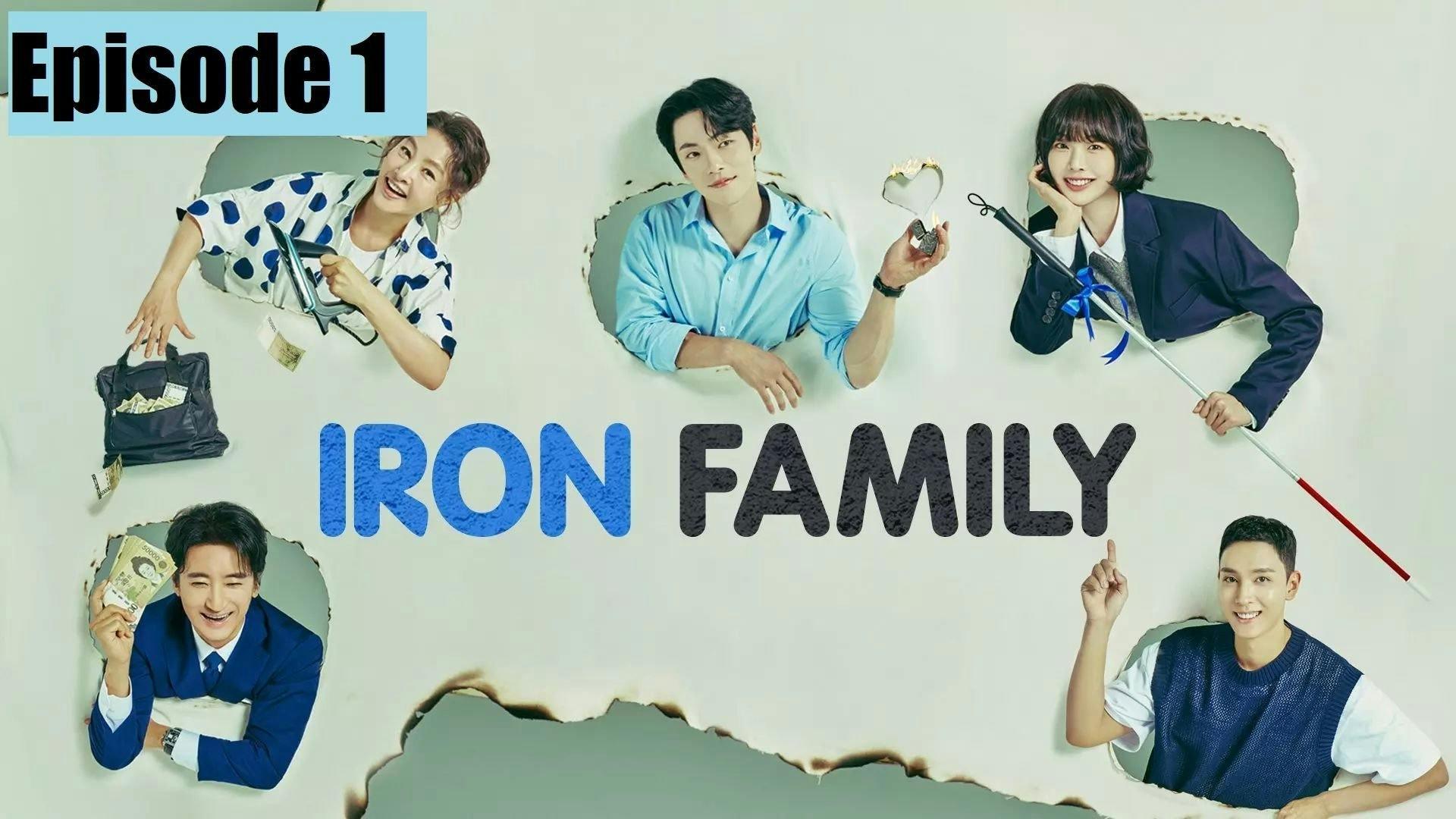 Família de Ferro - episódio 1x1