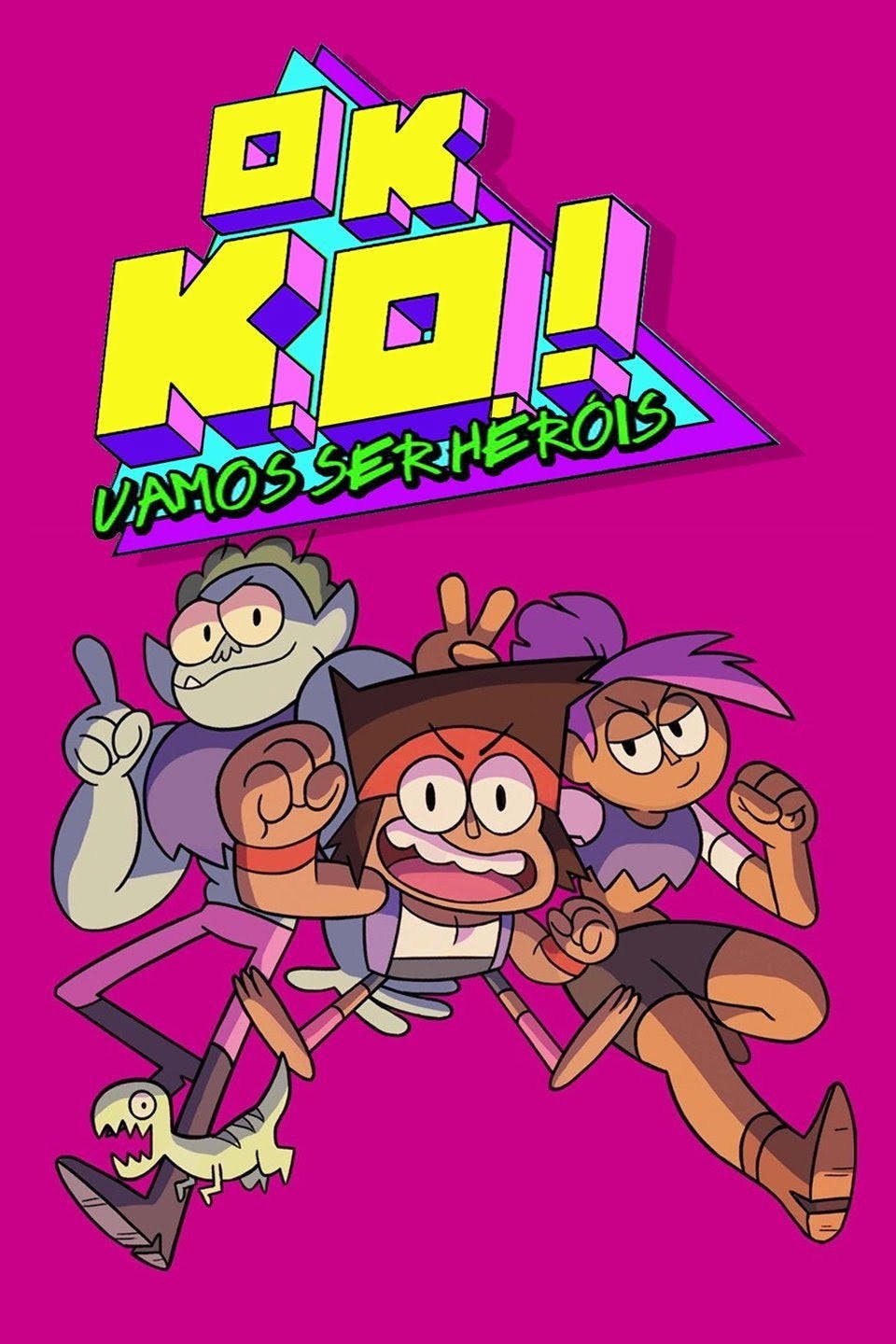 Ok, K.O.! Vamos Ser Heróis poster