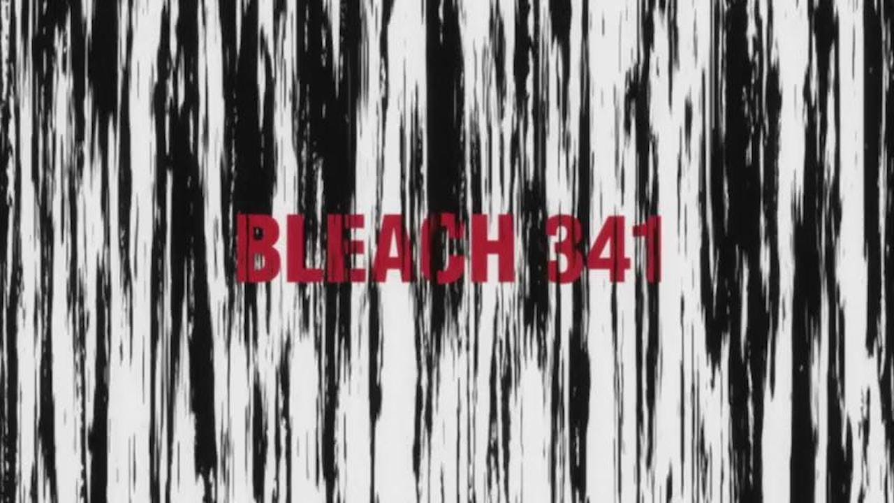 Bleach - episódio 1x341