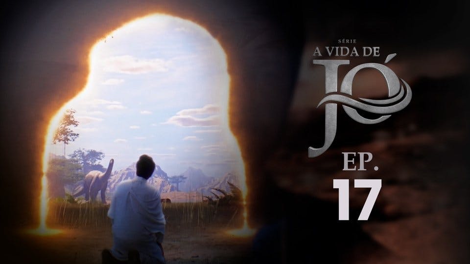 A Vida de Jó - episódio 1x17