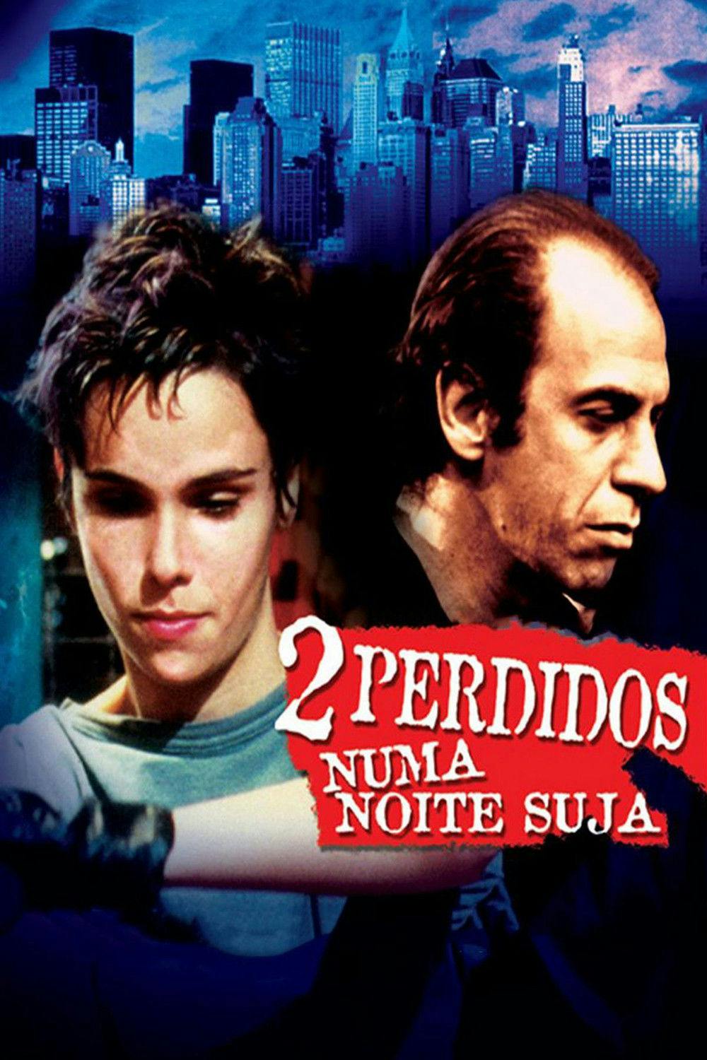 2 Perdidos numa Noite Suja