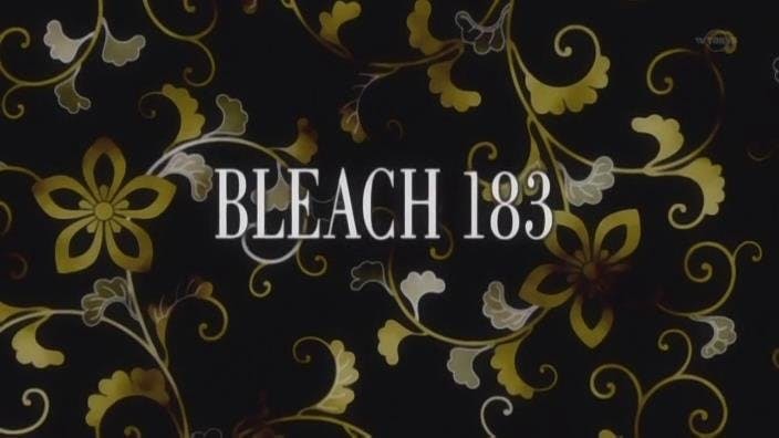 Bleach - episódio 1x183