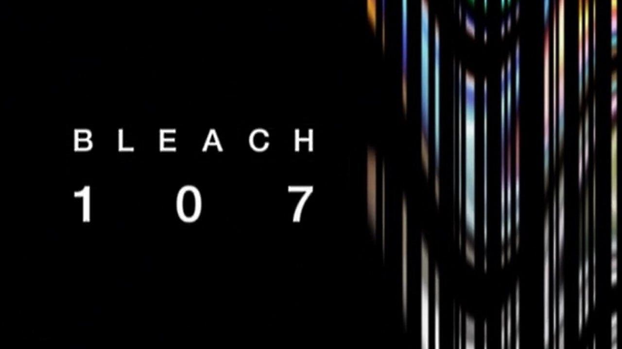 Bleach - episódio 1x107