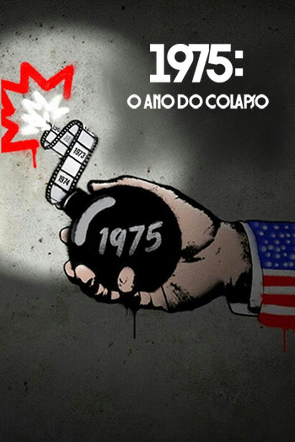 1975: O Ano Do Colapso poster