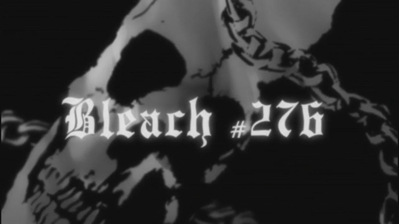 Bleach - episódio 1x276