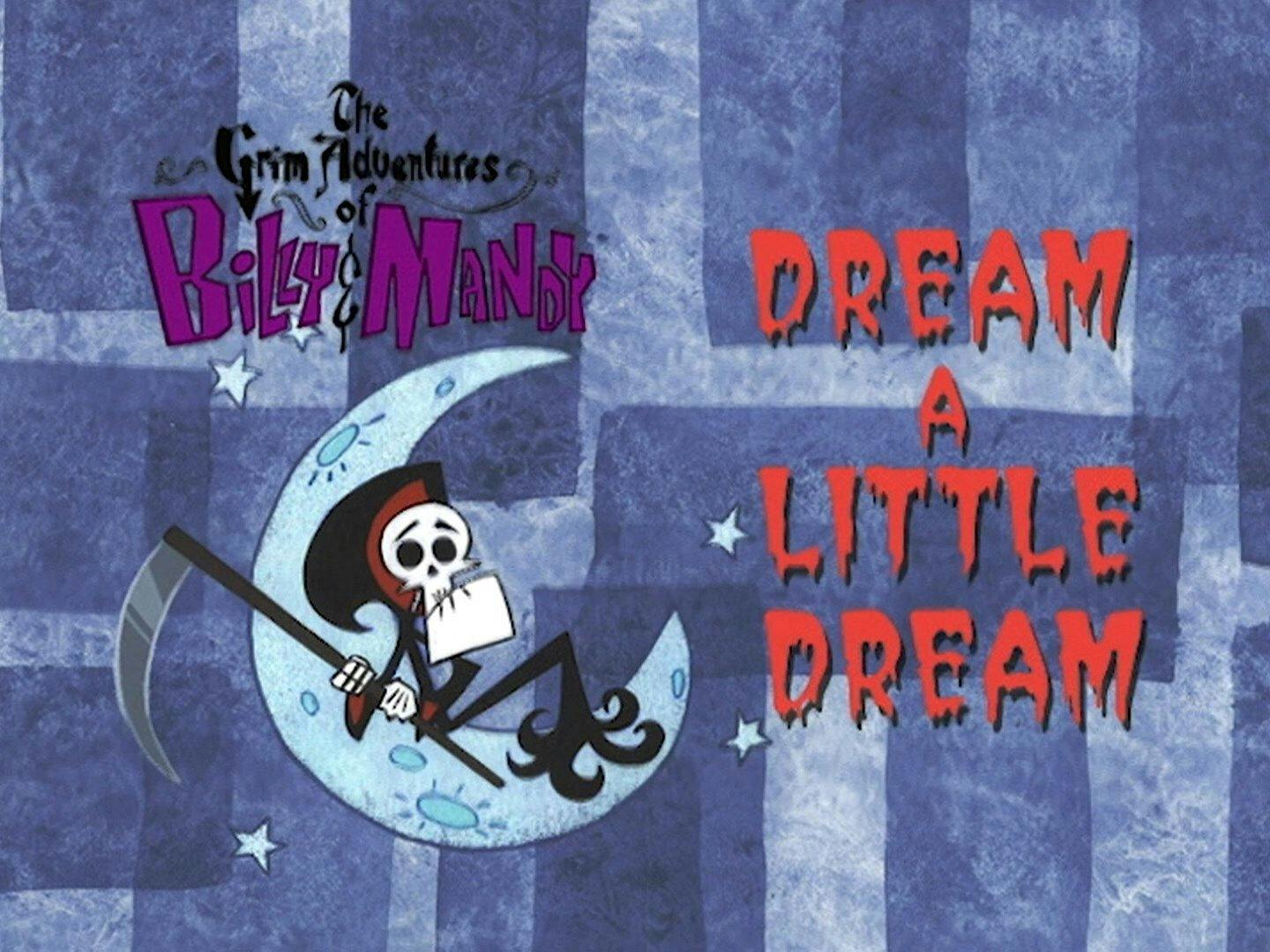 As Terríveis Aventuras de Billy e Mandy - episódio 1x23