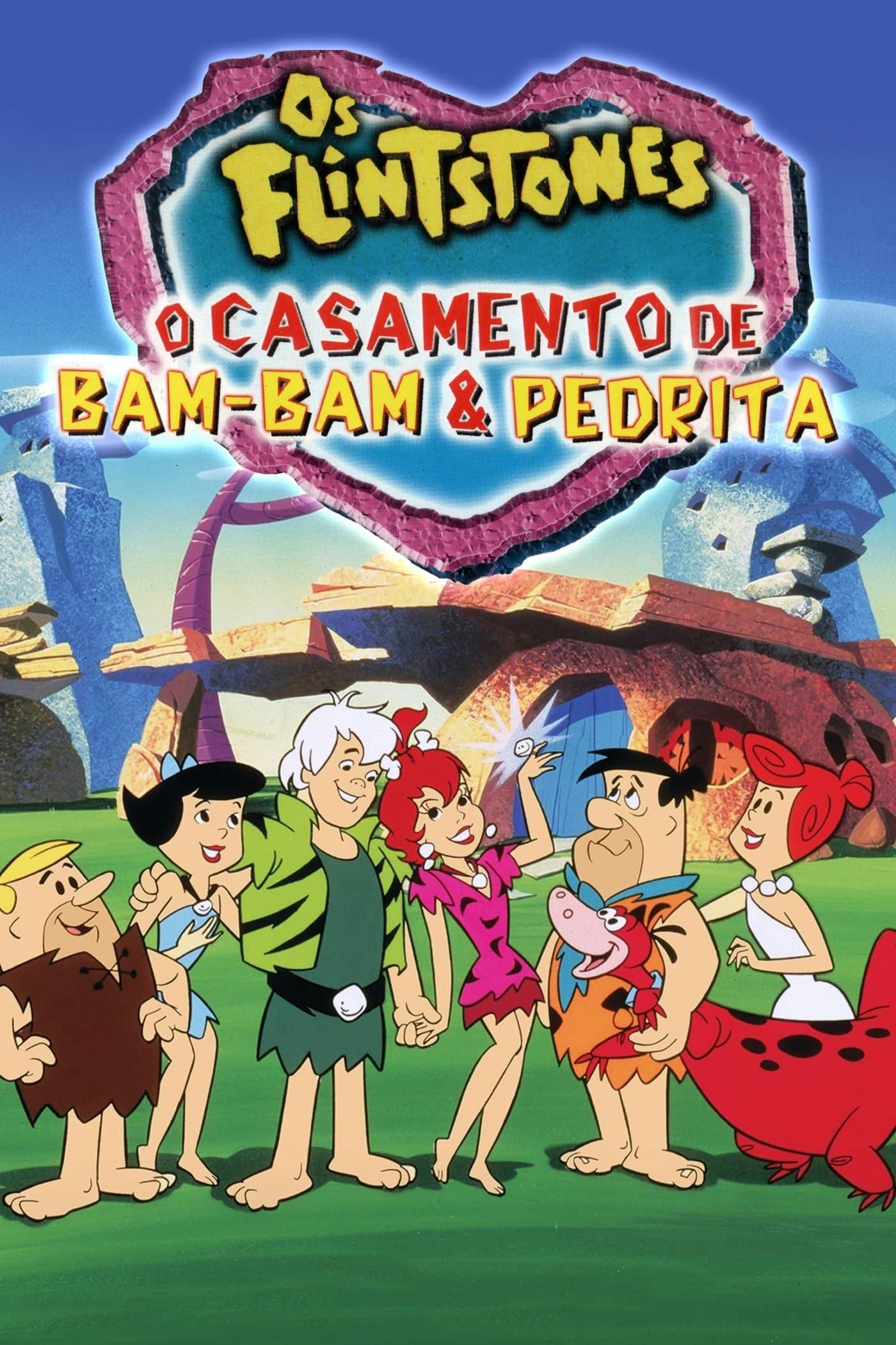 Os Flintstones – O Casamento de Bam-Bam & Pedrita