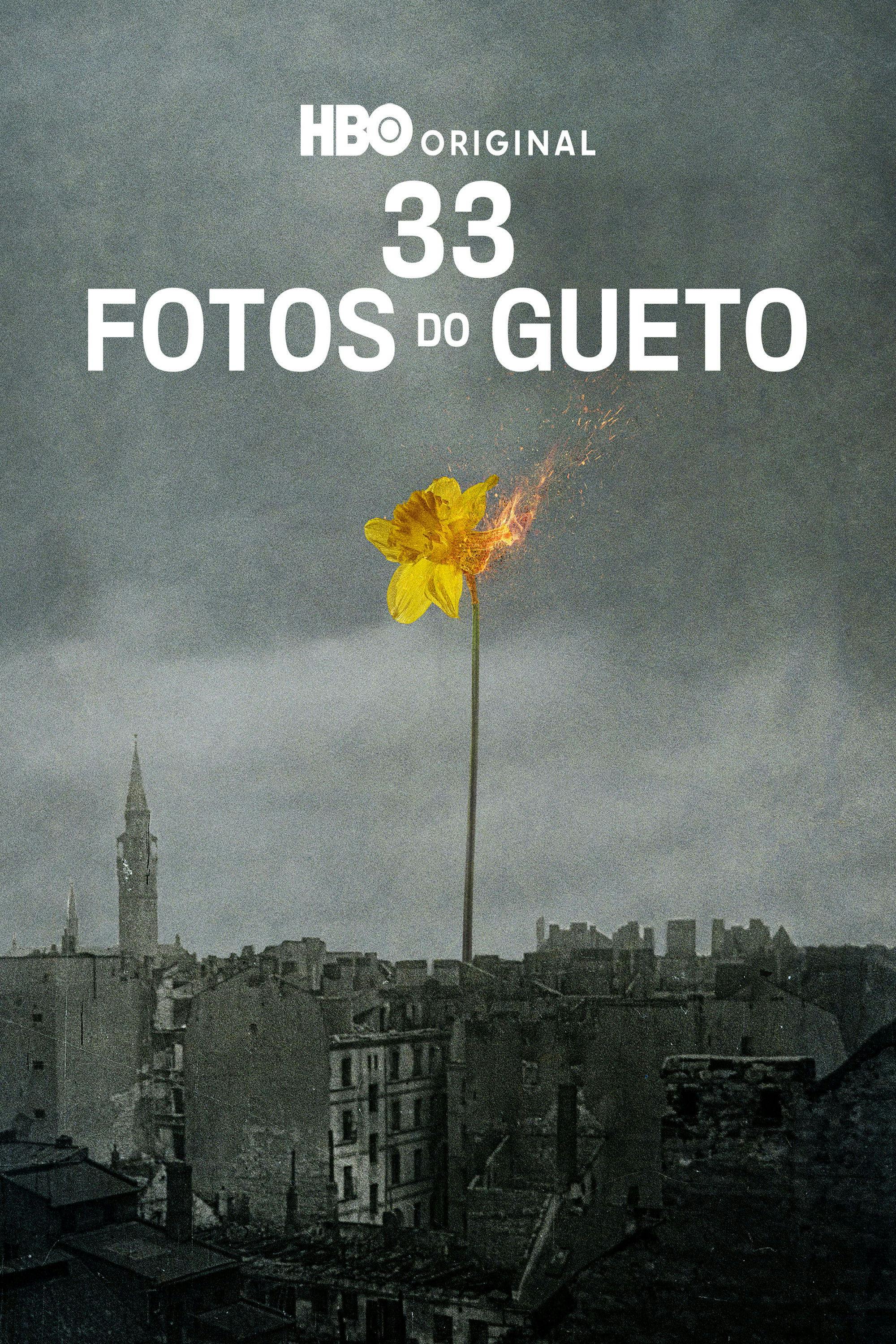 33 Fotos do Gueto poster