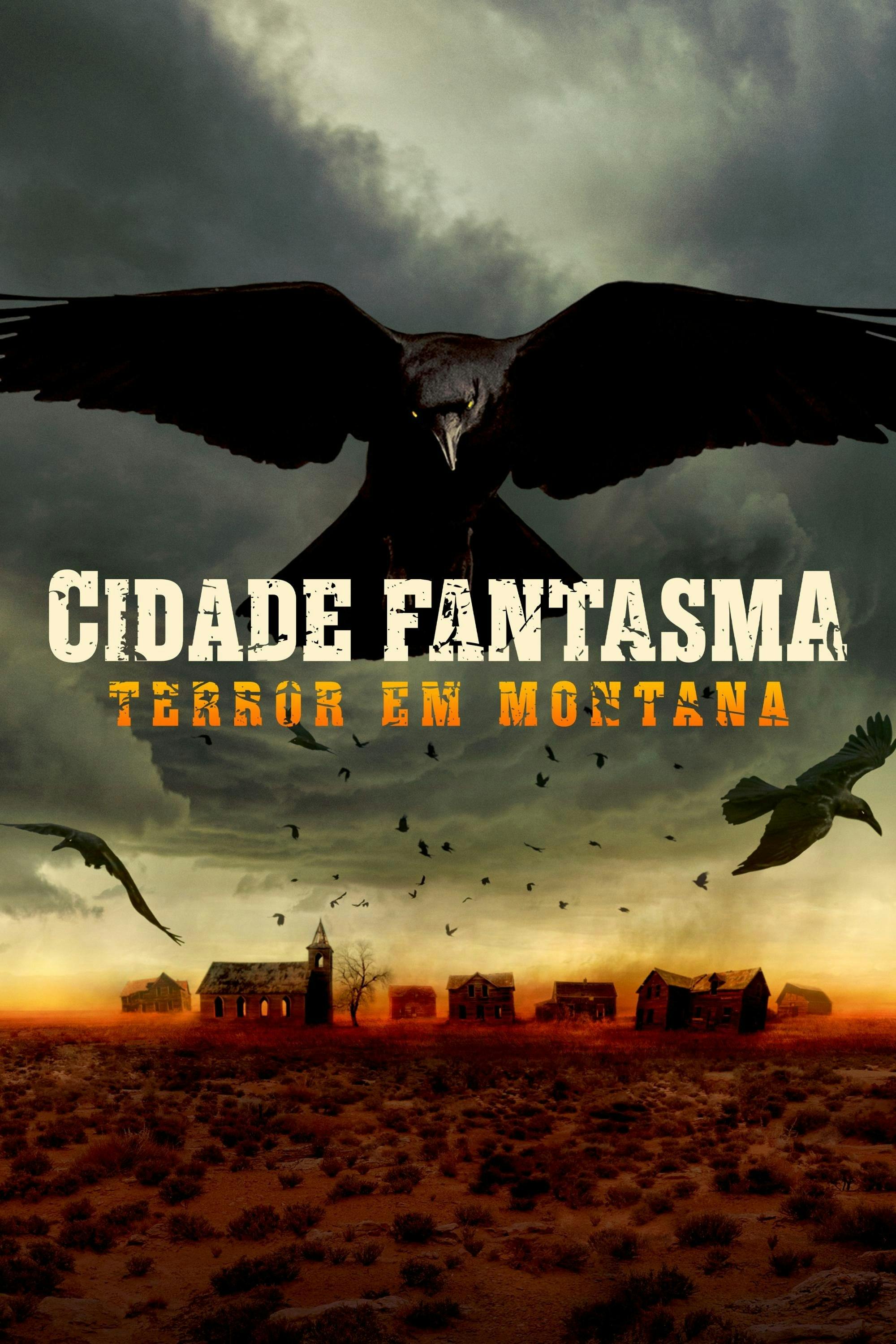 Cidade Fantasma: Terror em Montana