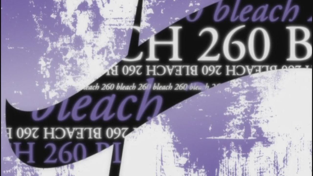 Bleach - episódio 1x260