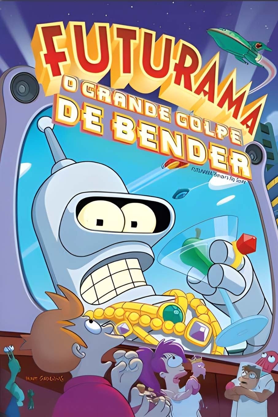 Futurama – O Grande Golpe de Bender