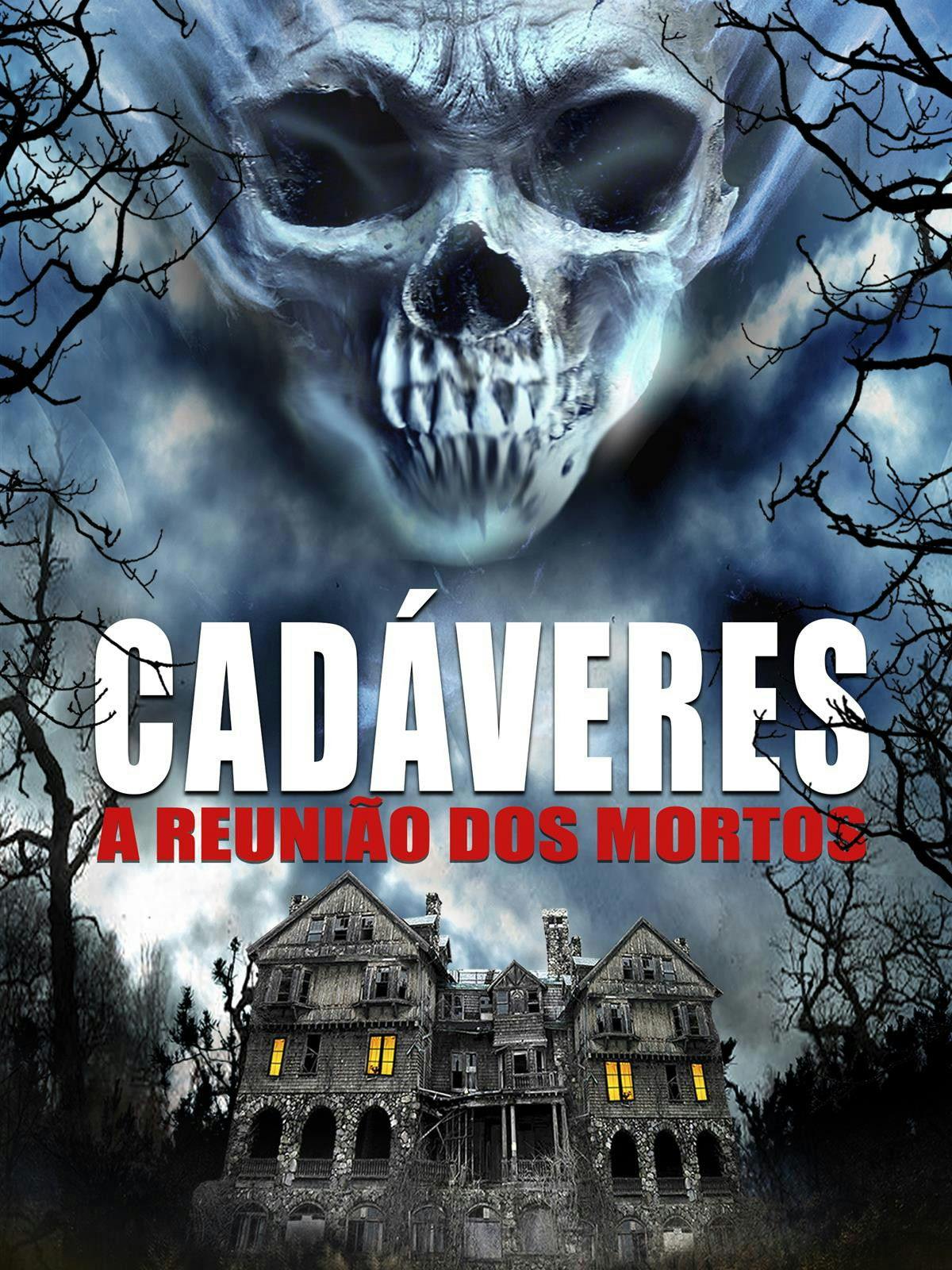 Cadáveres - A Reunião Dos Mortos