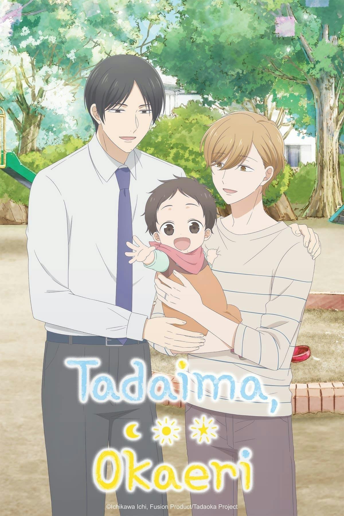 Tadaima, Okaeri