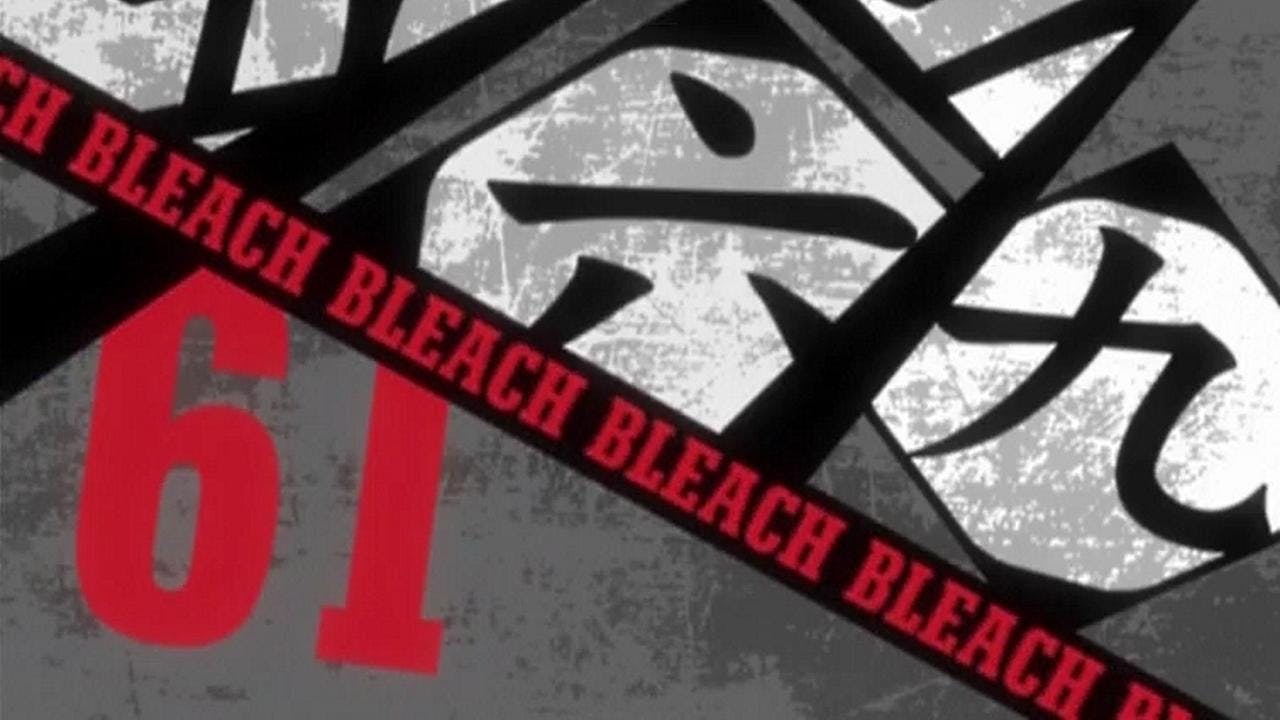 Bleach - episódio 1x61
