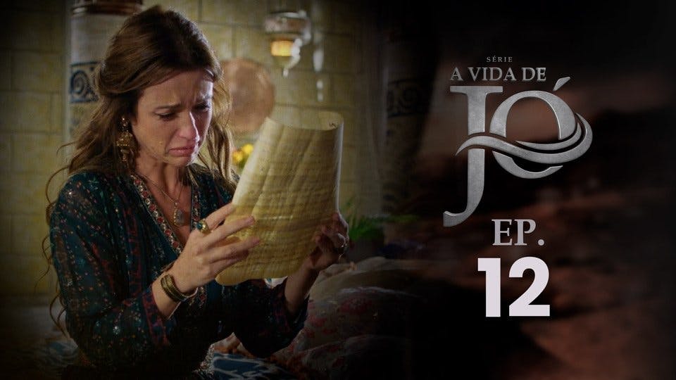 A Vida de Jó - episódio 1x12