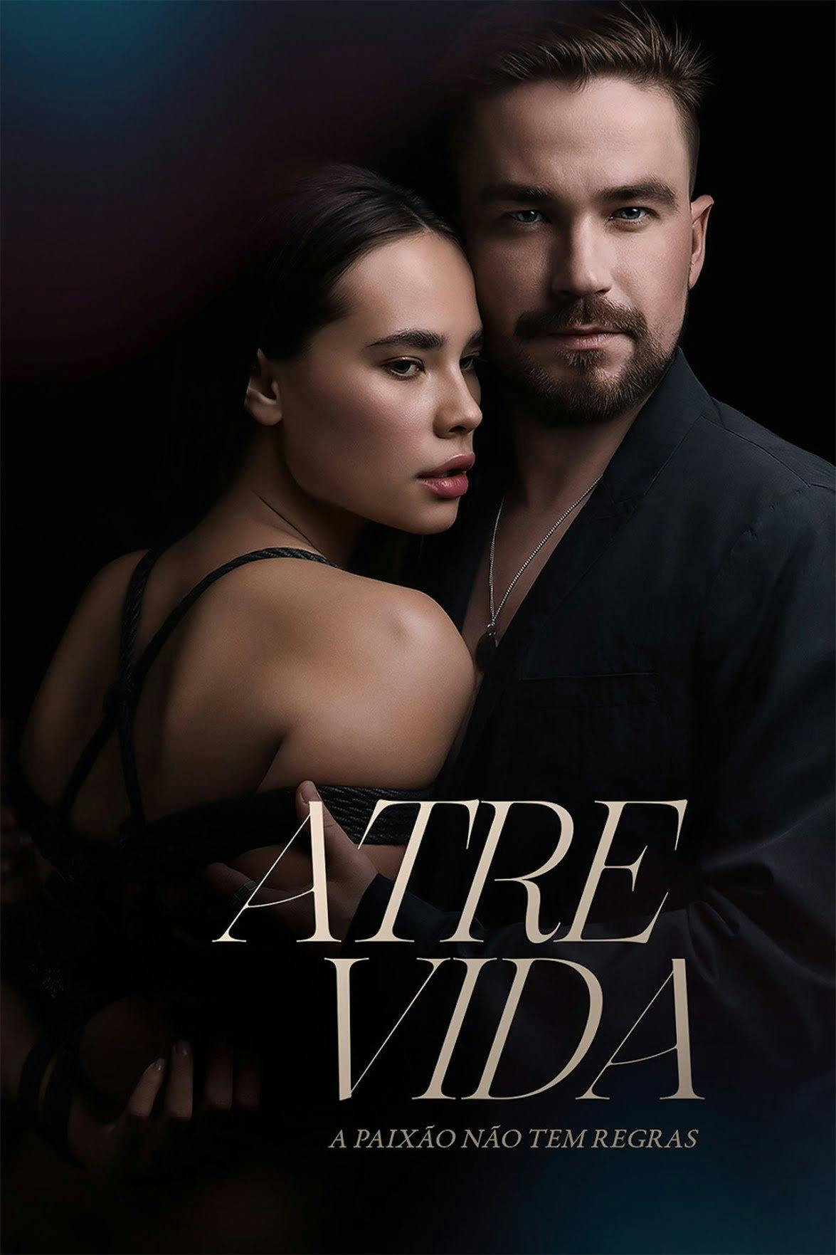 Atrevida: A Paixão Não Tem Regras