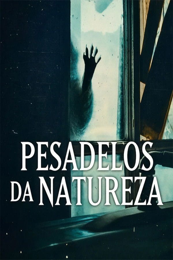 Pesadelos da Natureza