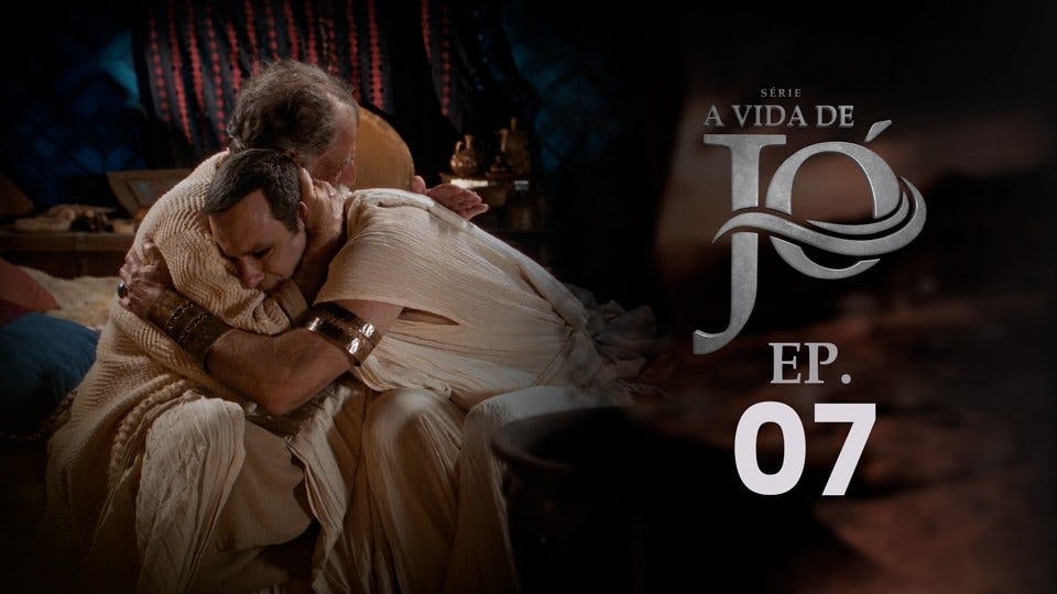 A Vida de Jó - episódio 1x7