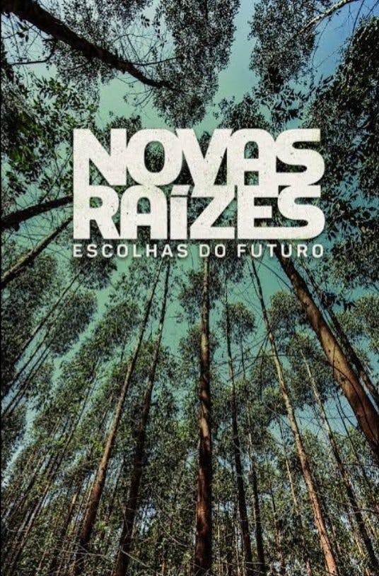 Novas Raízes – Escolhas do Futuro poster