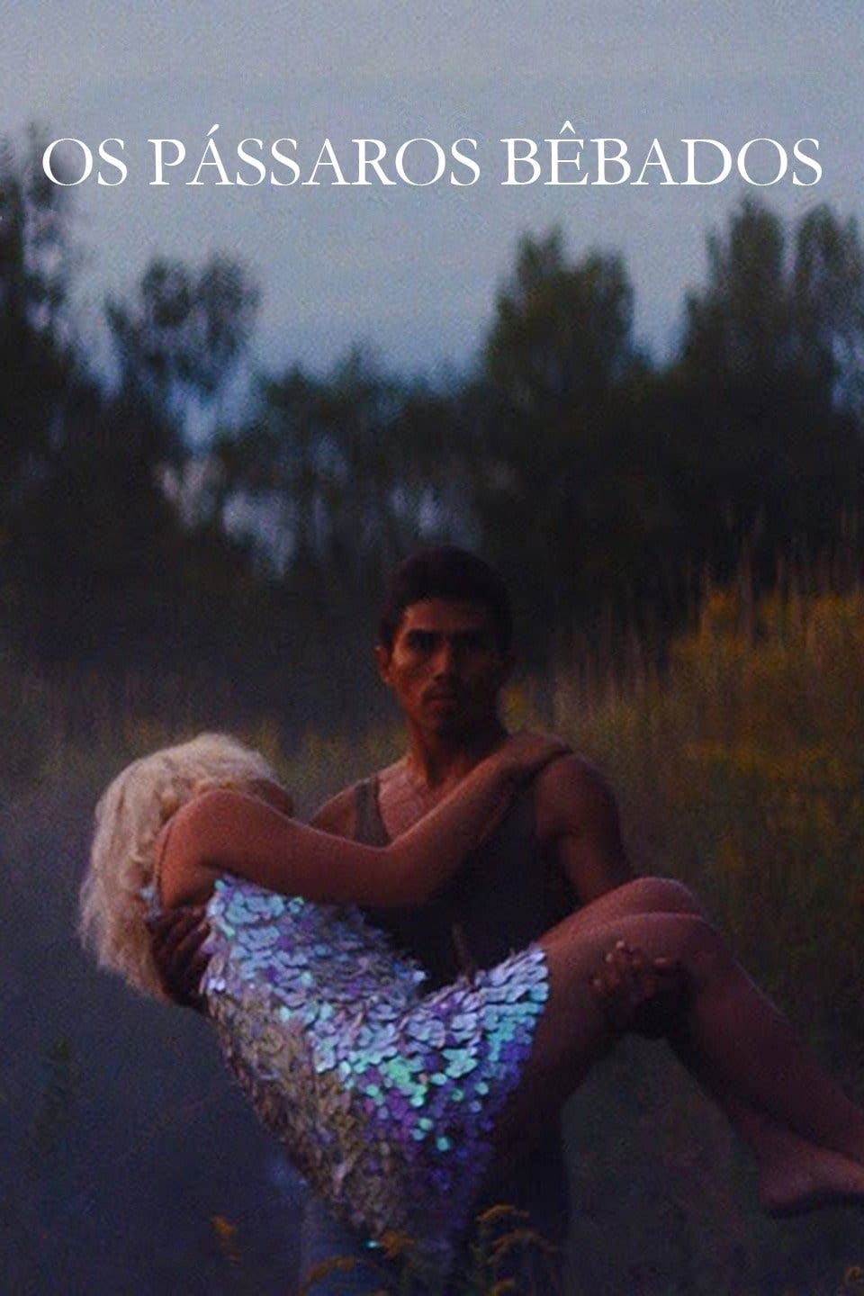 Os Pássaros Bêbados