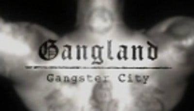 Gangland